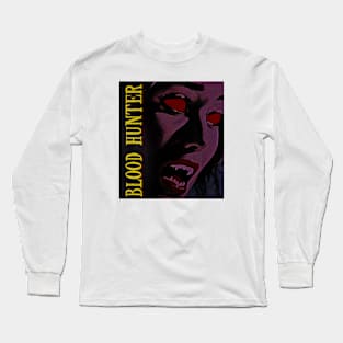 Blood Hunter Long Sleeve T-Shirt